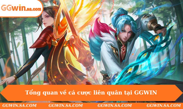 Tổng quan về cá cược liên quân tại GGWIN